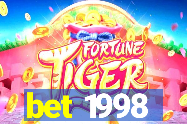 bet 1998